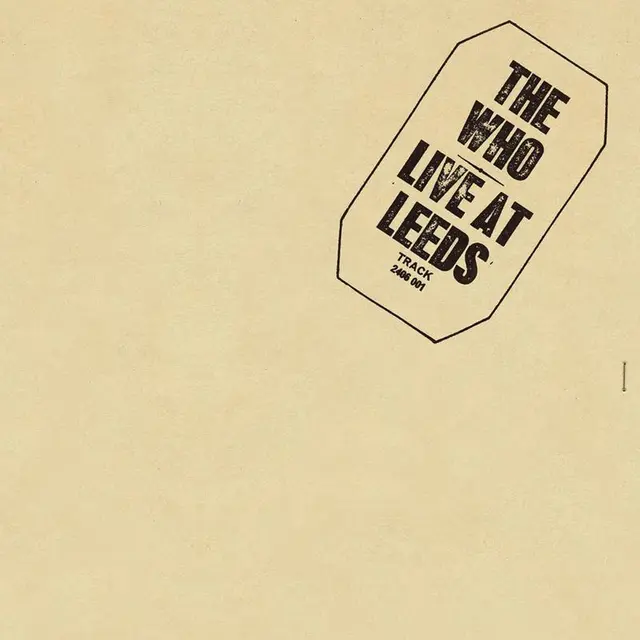 The Who Live At Leeds - LTD 45rpm (2LP) 