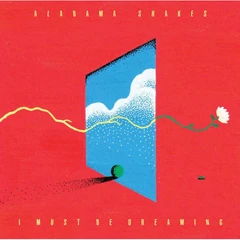 Alabama Shakes I Must Be Dreaming - LTD (LP)