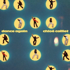 Chloé Caillet Dance Again (12'')
