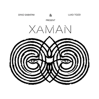 Dino Sabatini &amp; Luigi Tozzi Xaman (2LP)