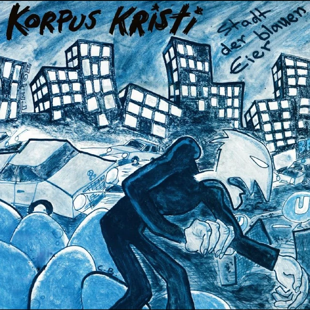 Korpus Kristi Stadt Der Blauen Eier - Selected… (CD) 