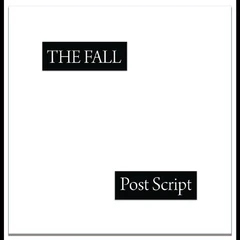 The Fall Post Script (LP)