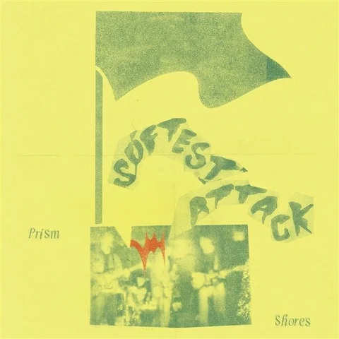 Prism Shores Softest Attack (LP) 