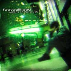 Footballhead Weight Of The Truth (LP)