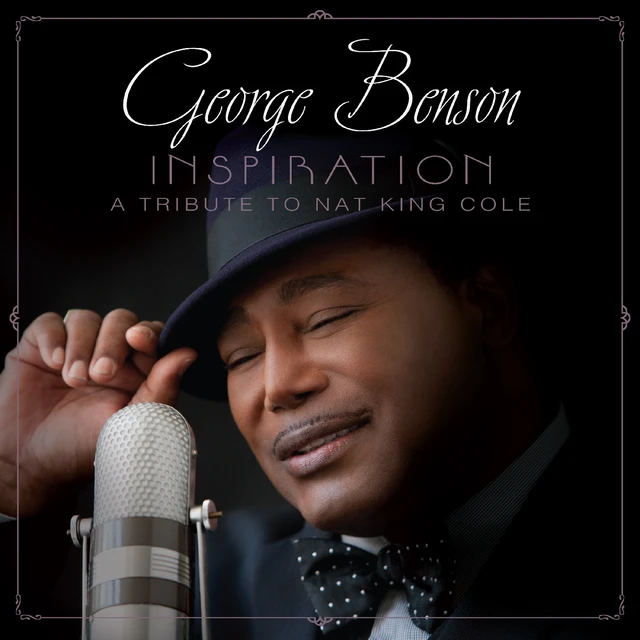 George Benson Inspiration: A Tribute To Nat King… (CD) 