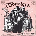 The Monsters Off The Road We Go! - LTD (LP)