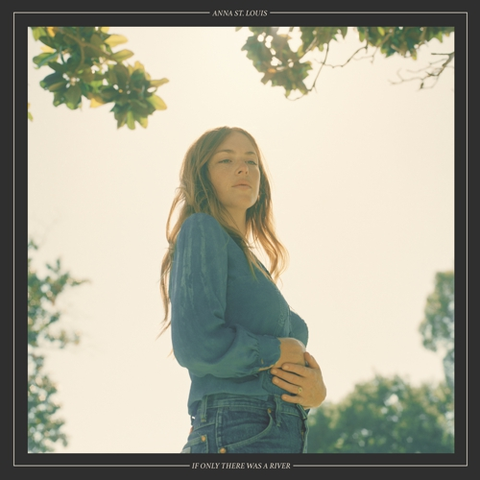 Anna St Louis If Only There Was A River (LP) 