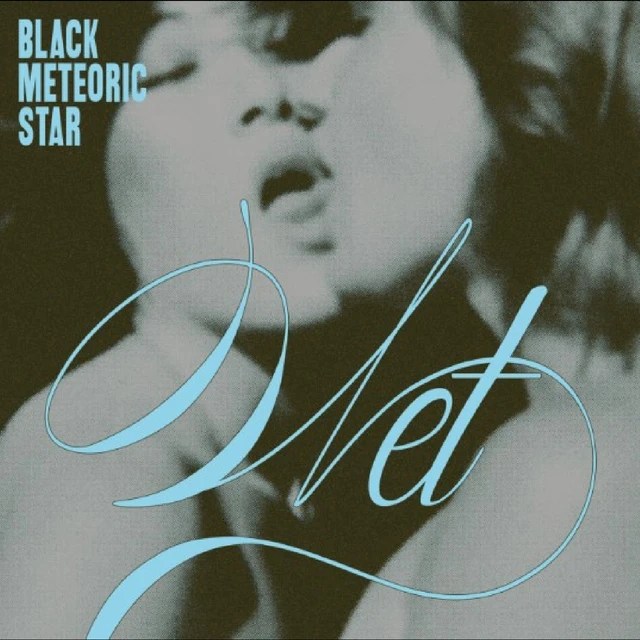 Black Meteoric Star Wet (LP) 