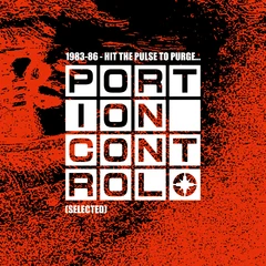 Portion Control 1983-86: Hit The Pulse To Purge... (LP)