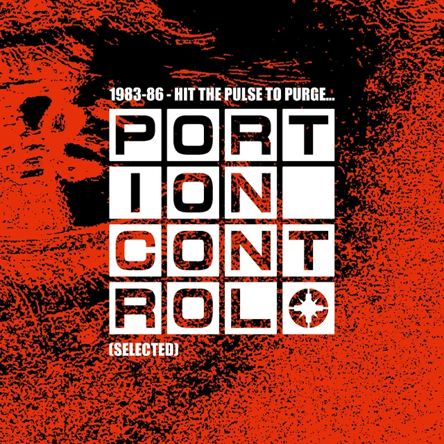 Portion Control 1983-86: Hit The Pulse To Purge... (LP) 