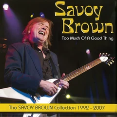 Savoy Brown Too Much Of A Good Thing: Savoy… (CD)