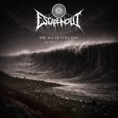 Escapeinout The Age Of Collapse: As Above, So… (CD)