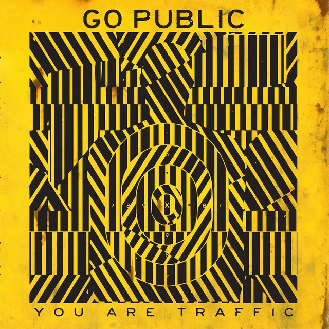 Go Public You Are Traffic (LP) 