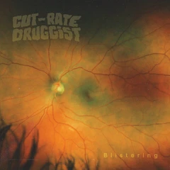 Cut-Rate Druggist Blistering (LP)