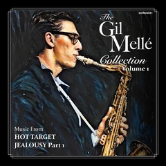 Gil Mellé The Gil Mellé Collection: Vol 1… (CD)