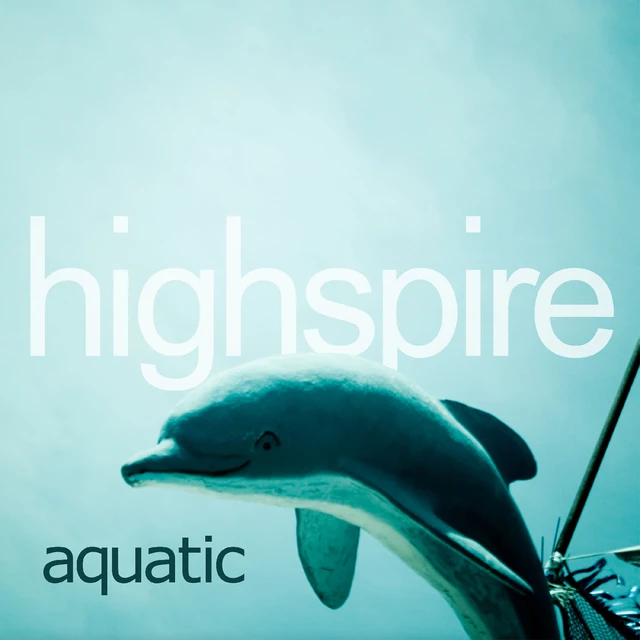 Highspire Aquatic (2LP) 