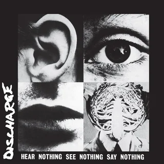 Discharge Hear Nothing See Nothing Say… - LTD (LP)