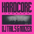 DJ Tails &amp; Noizer Hardcore Legends - LTD (LP)