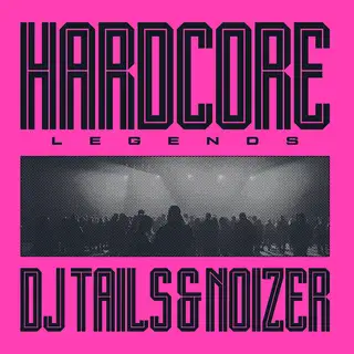 DJ Tails &amp; Noizer Hardcore Legends - LTD (LP)