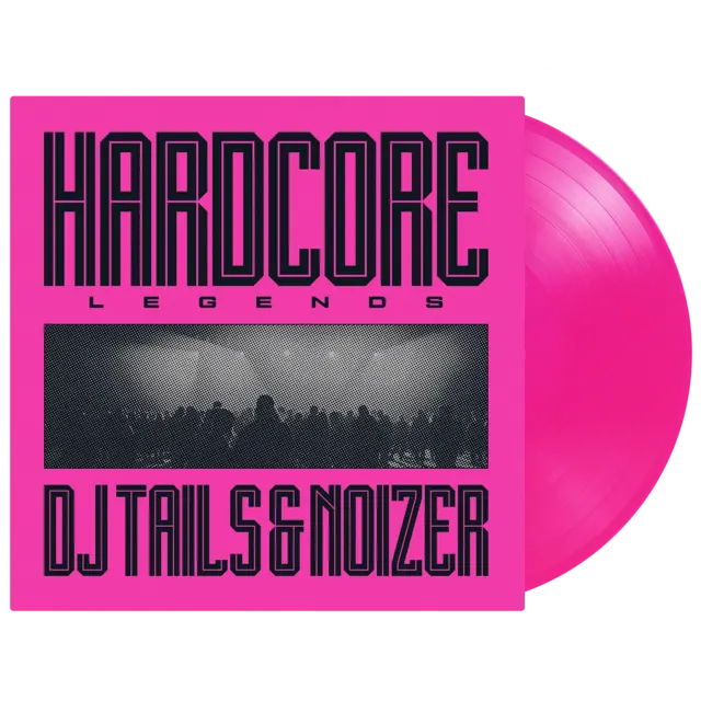 DJ Tails & Noizer Hardcore Legends - LTD (LP) 