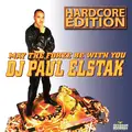 DJ Paul Elstak May The Forze Be…Hardcore Edition (LP)