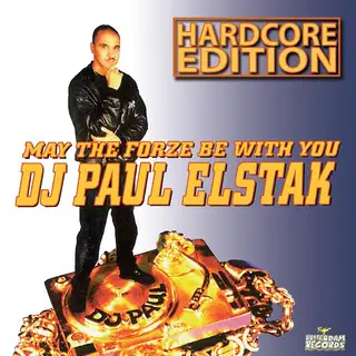 DJ Paul Elstak May The Forze Be…Hardcore Edition (LP)