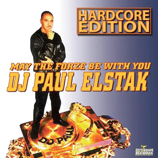 DJ Paul Elstak May The Forze Be…Hardcore Edition (LP) 