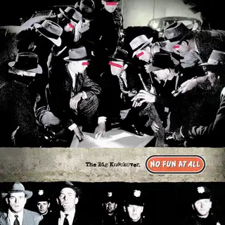 No Fun At All The Big Knockover - LTD (LP)