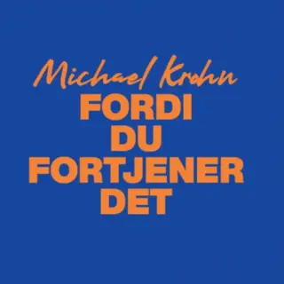 Michael Krohn Fordi Du Fortjener Det (LP)