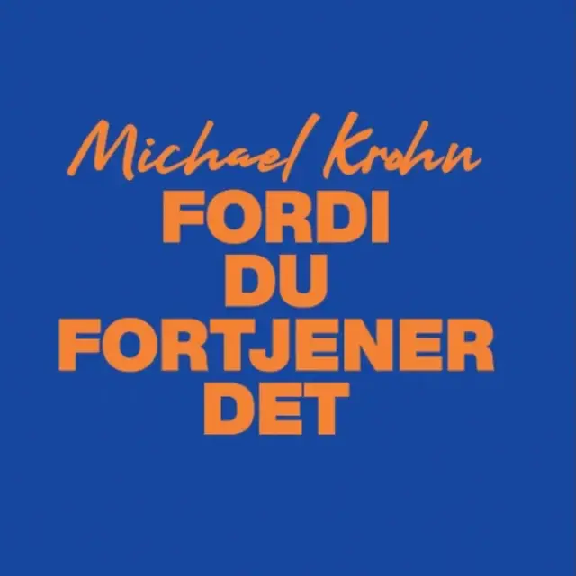 Michael Krohn Fordi Du Fortjener Det (LP) 