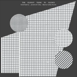 Ariel Kalma, Jeremiah Chiu, Marta Sofia… The Closest Thing To Silence - LTD (LP)