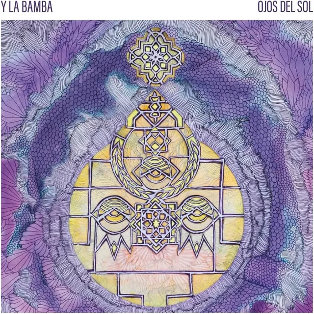 Y La Bamba Ojos Del Sol: 10th Anniversary (LP) 