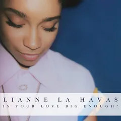 Lianne La Havas Is Your Love Big Enough? (LP)