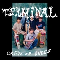 Whitmer Thomas Terminal Crew Of Dudes - LTD (LP)