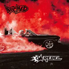 Wicked Go Rebel (LP)