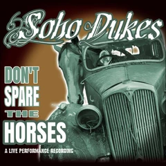 Soho Dukes Don't Spare The Horses - A Live… (CD)