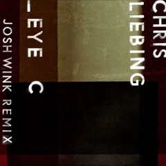Chris Liebing Eye C (Josh Wink Remix) (12")