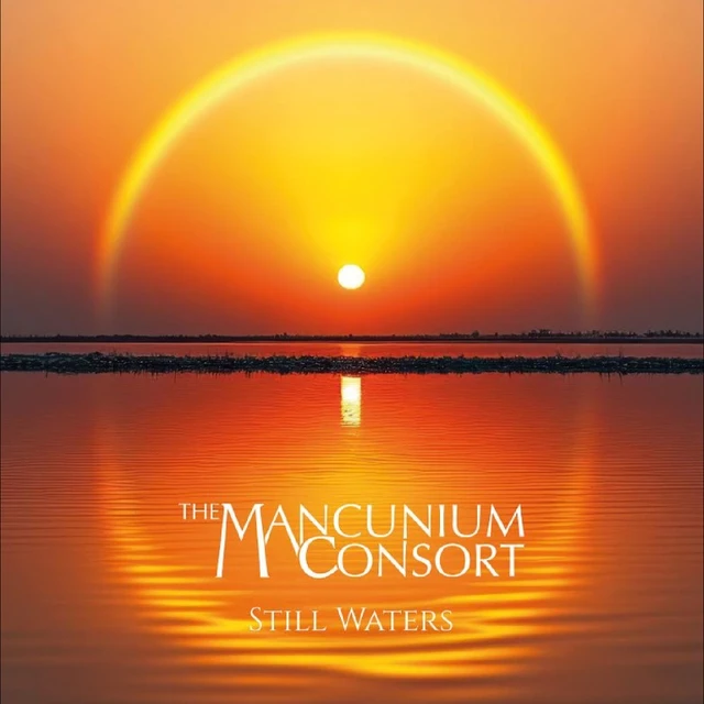 The Mancunium Consort Still Waters (CD) 
