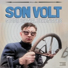 Son Volt Sound Signal Serenades (LP)