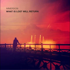 Immersion What Is Lost Will Return (LP)
