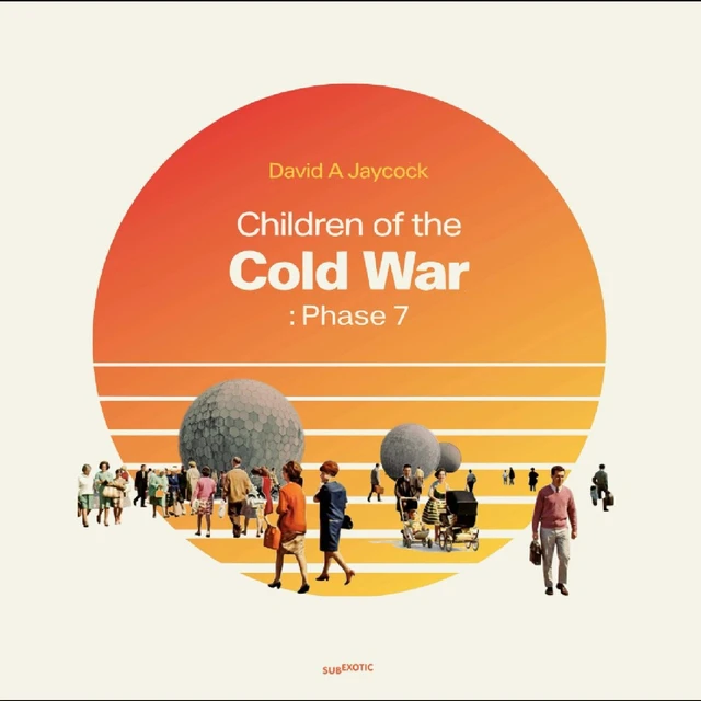 David A Jaycock Children Of The Cold War - LTD (LP) 