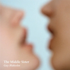 Guy Blakeslee The Middle Sister (LP)