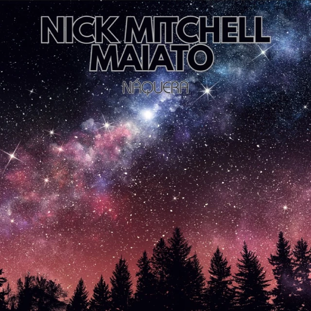 Nick Mitchell Maiato Náquera - LTD (LP) 