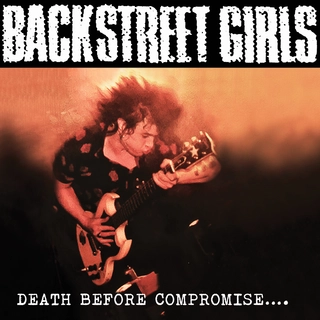 Backstreet Girls Death Before Compromise - LTD (LP)