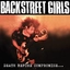 Backstreet Girls Death Before Compromise - LTD (LP)