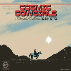 Diverse Artister Cosmic Cowgirls &amp; Female Outlaws… (LP)