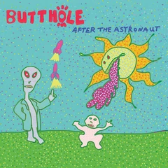 Butthole Surfers After The Astronaut - LTD (MC)