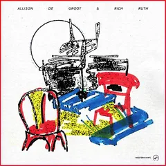 Allison De Groot &amp; Rich Ruth Allison De Groot &amp; Rich Ruth (LP)