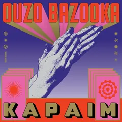 Ouzo Bazooka Kapaim - LTD (LP)