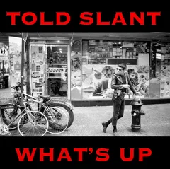 Told Slant What's Up (LP)